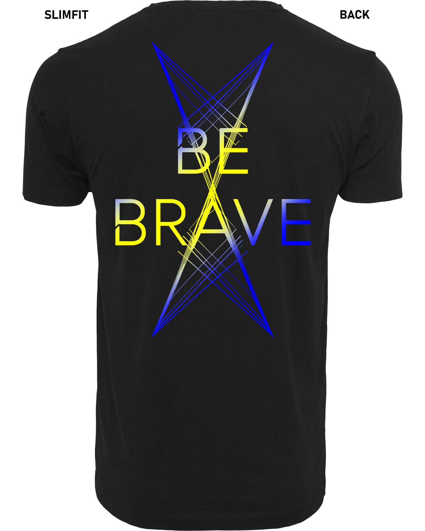 Be Brave - Premium Shirt Z102/Z136