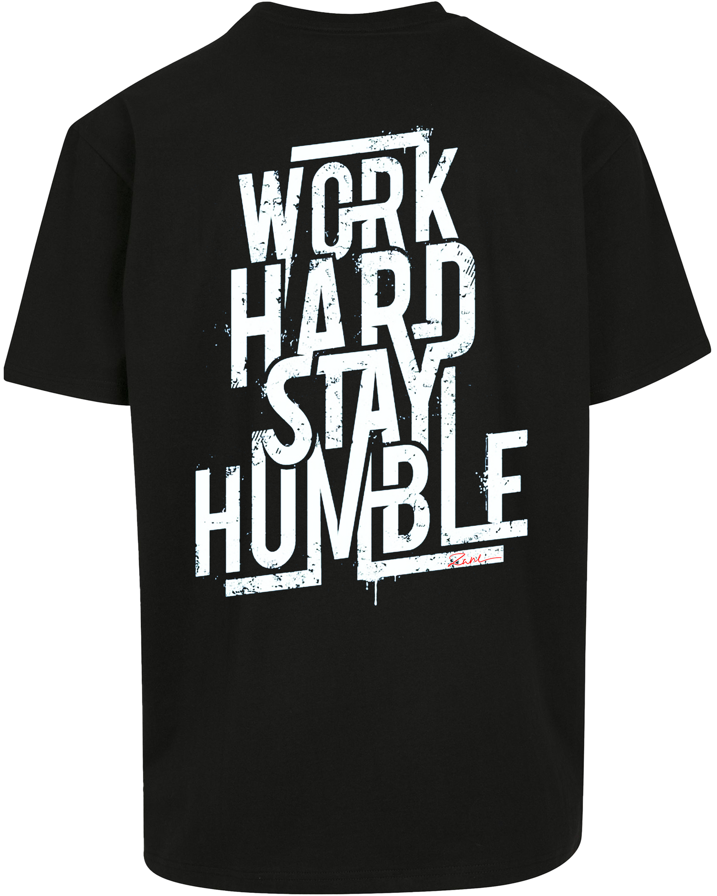 Work Hard Stay Humble - Premium Heavy Oversize Tee Z102