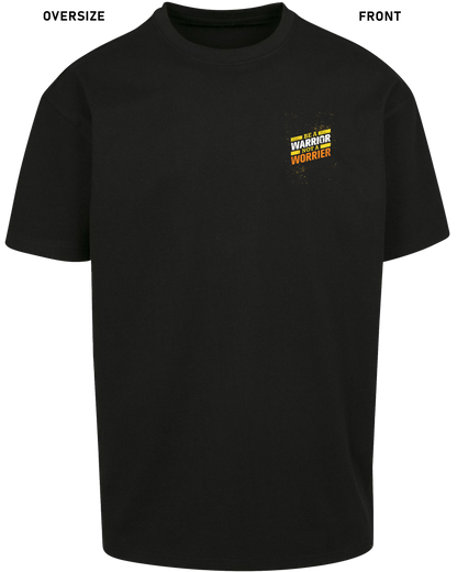 Be a Warrior - Premium Shirt Z102/Z136