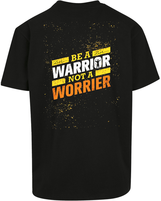 be a warrior - Premium Heavy Oversize Tee Z102
