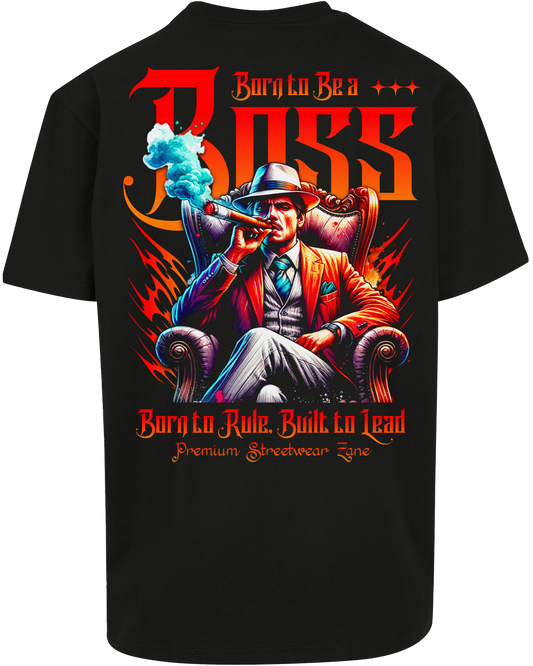 born to be a boss - Premium Heavy Oversize Tee Z102