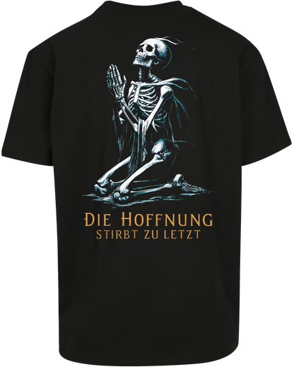 hoffnung stirbt zuletzt - Premium Heavy Oversize Tee Z102