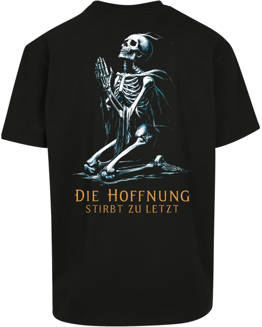 hoffnung stirbt zuletzt - Premium Heavy Oversize Tee Z102